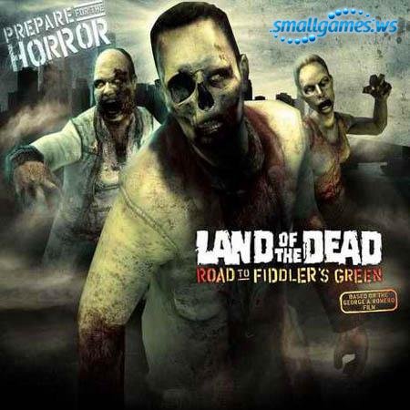 Land of the Dead:  Road to Fiddler's Green