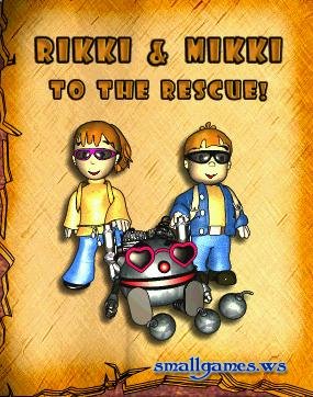 Rikki and Mikki to the rescue