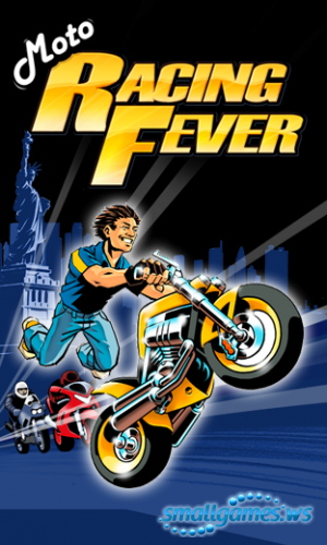 download the new Racing Fever : Moto