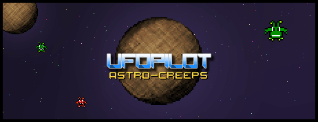 UfoPilot : Astro-Creeps