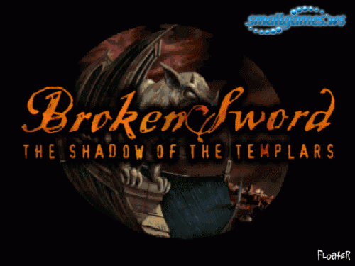  Broken Sword: The Shadow of the Templars /  .  