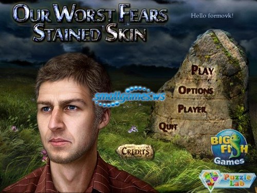 Our Worst Fears: Stained Skin
