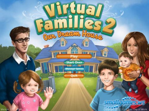 download the new version Virtual Families 2: My Dream Home