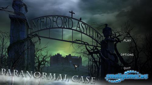 Medford Asylum: Paranormal Case