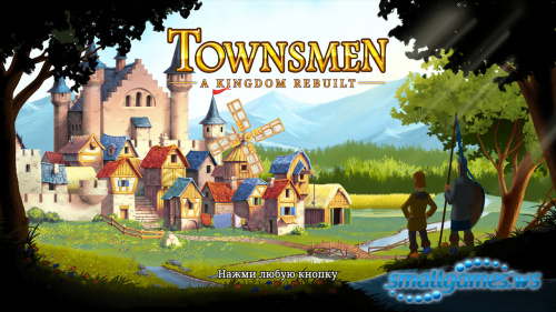 Townsmen: A Kingdom Rebuilt (multi, рус)