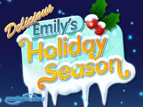 Delicious 5. Emily's Holiday Season