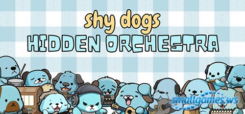 Shy Dogs: Hidden Orchestra (multi, pyc) Shy Dogs: Hidden Orchestra (multi, pyc)
