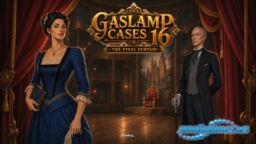 Gaslamp Cases 16: The Final Curtain